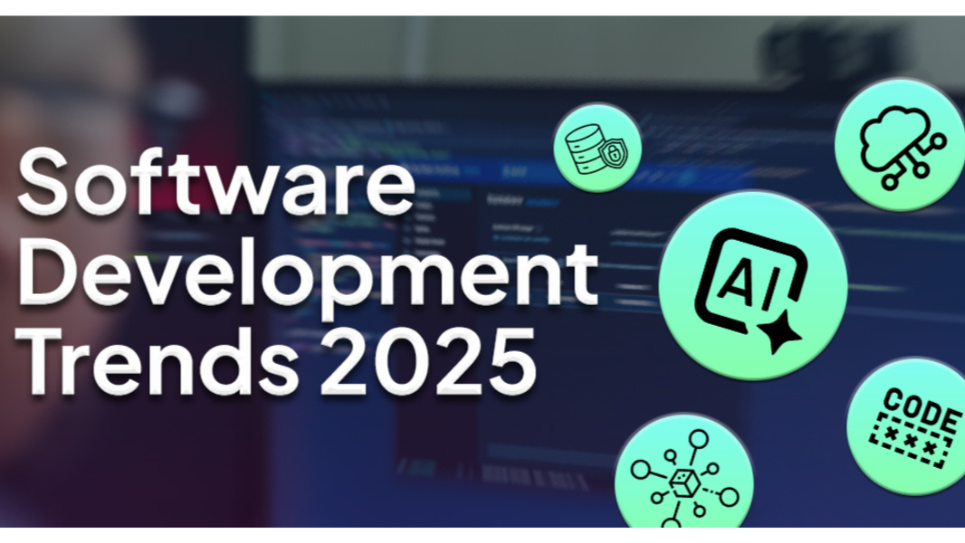 The Future of Software Development: Trends to Watch in 2025